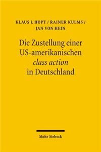 Die Us-Amerikanische Class Action Und Ihre Deutsche Funktionsaquivalente