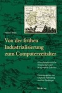 Von der fruhen Industrialisierung zum Computerzeitalter