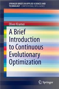 Brief Introduction to Continuous Evolutionary Optimization