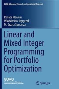 Linear and Mixed Integer Programming for Portfolio Optimization