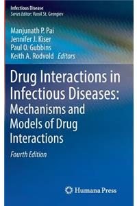 Drug Interactions in Infectious Diseases: Mechanisms and Models of Drug Interactions