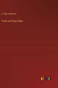 From an Easy Chair