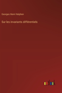 Sur les invariants différentiels