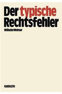 Der typische Rechtsfehler