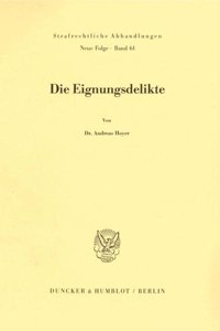Die Eignungsdelikte