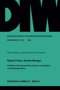 Rigide Preise, Flexible Mengen