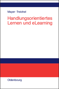 Handlungsorientiertes Lernen und eLearning