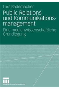 Public Relations und Kommunikationsmanagement
