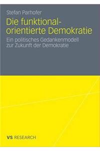 Die Funktional-Orientierte Demokratie