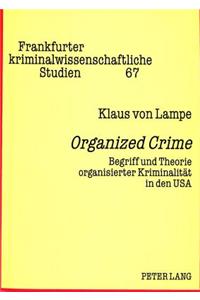 «Organized Crime»