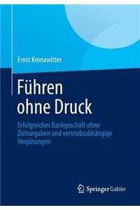 Führen ohne Druck