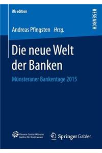 Die Neue Welt Der Banken