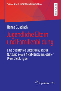 Jugendliche Eltern Und Familienbildung
