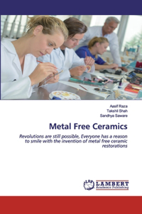 Metal Free Ceramics