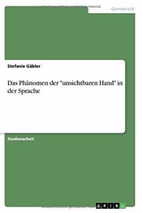 Phänomen der unsichtbaren Hand in der Sprache