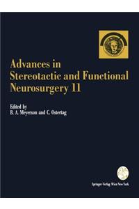 Advances in Stereotactic and Functional Neurosurgery 11