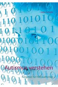 Autismus Verstehen