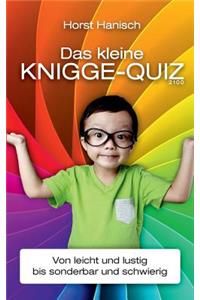 Das kleine Knigge-Quiz 2100