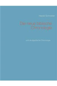 Die neue biblische Chronologie