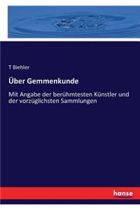 Über Gemmenkunde