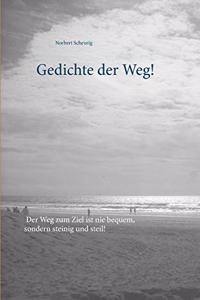Gedichte der Weg!