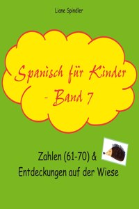 Spanisch für Kinder - Band 7