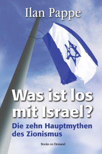 Was ist los mit Israel?