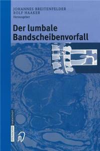 Der Lumbale Bandscheibenvorfall