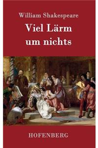 Viel Lärm um nichts