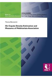 On Copula Density Estimation and Measures of Multivariate Association
