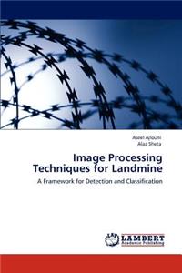 Image Processing Techniques for Landmine