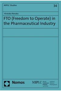 Fto (Freedom to Operate) in the Pharmaceutical Industry