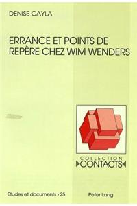 Errance Et Points de Repère Chez Wim Wenders