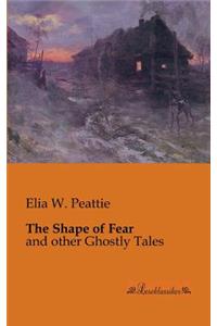 Shape of Fear