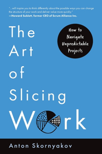 Art of Slicing Work