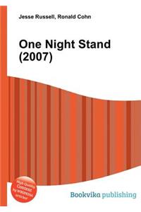 One Night Stand (2007)
