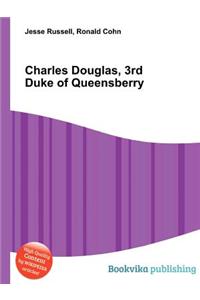 Charles Douglas, 3rd Duke of Queensberry