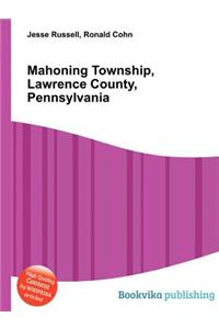 Mahoning Township, Lawrence County, Pennsylvania