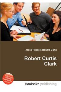 Robert Curtis Clark