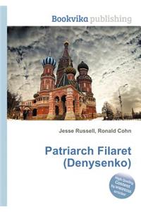 Patriarch Filaret (Denysenko)
