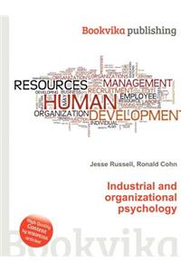 Industrial and Organizational Psychology