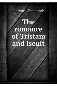 The Romance of Tristam and Iseult