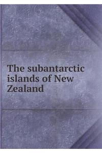 The Subantarctic Islands of New Zealand