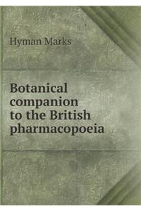 Botanical companion to the British pharmacopoeia