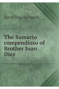 The Sumario Compendioso of Brother Juan Díez