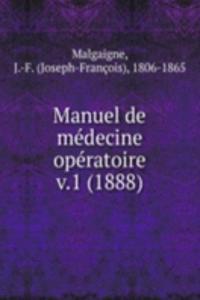 Manuel de medecine operatoire
