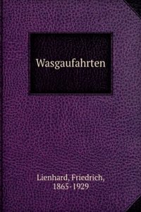 Wasgaufahrten (German Edition)