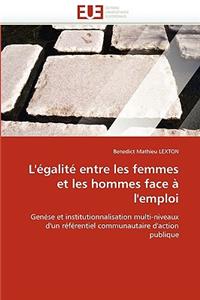 L''�galit� Entre Les Femmes Et Les Hommes Face � l''emploi