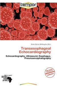 Transesophageal Echocardiography