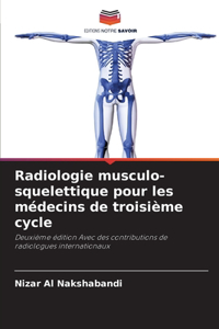 Radiologie musculo-squelettique pour les médecins de troisième cycle